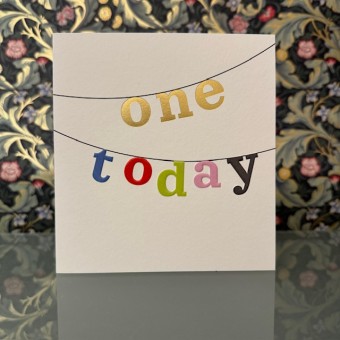 Birthday card 1 - One today