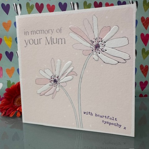 Sympathy card - In memory of your Mum Sympathy card - In memory of your Mum