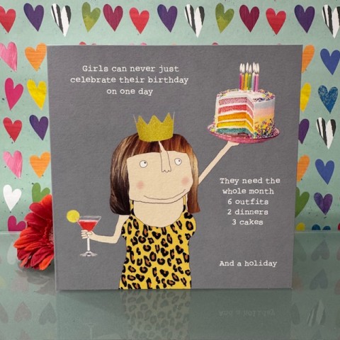 Birthday card - Girls can never just celebrate their birthday.. Birthday card - Girls can never just celebrate their birthday..