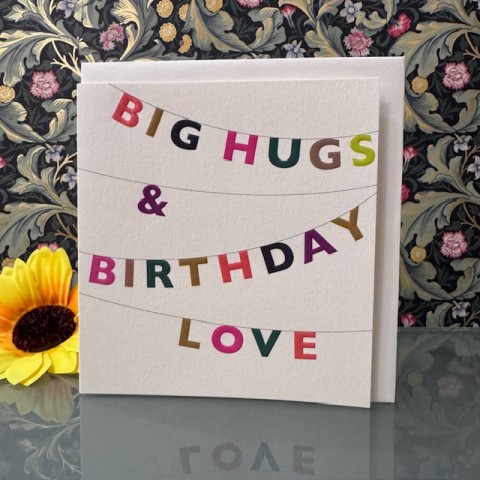 Birthday card - Big hugs & birthday love Birthday card - Big hugs & birthday love