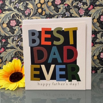 Father's Day card - Best Dad ever, happy Father's day!