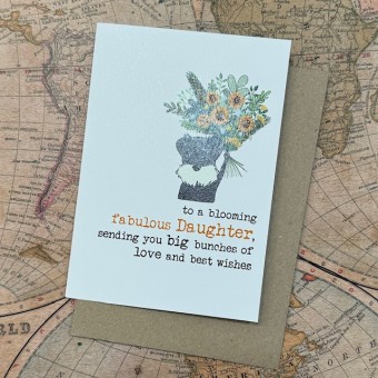 Birthday card Daughter - To a blooming fabulous Daughter..