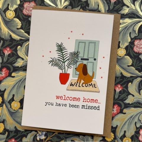 Welcome Home card - You have been missed Welcome Home card - You have been missed