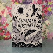 Birthday card - A Summer birthday