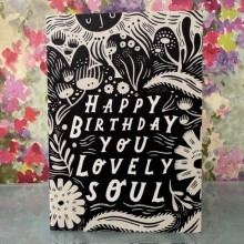 Birthday card - Happy birthday you lovely soul