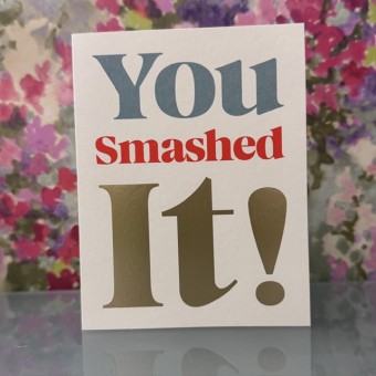 Congratulations card - You smashed it!
