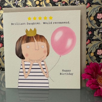 Birthday card Daughter - Brilliant Daughter. Would recommend