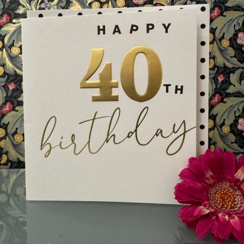 Birthday card 40 - Happy 40th birthday