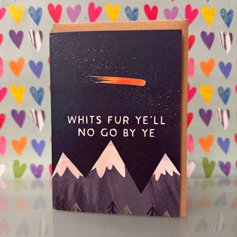 Blank card - Whits fur ye'll no go by ye Blank card - Whits fur ye'll no go by ye